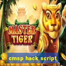 cmsp hack script